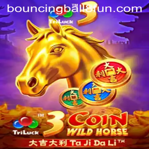 Exploring the Dynamic World of 3CoinWildHorse Featuring BouncingBall8