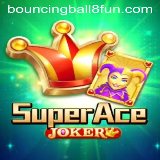 Discover the Exciting World of SuperAceJoker: A Gaming Phenomenon with BouncingBall8
